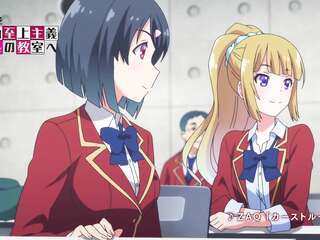 TVアニメ『ようこそ実力至上主義の教室へ』PV